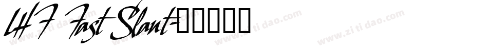 LHF Fast Slant字体转换